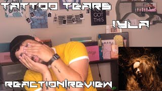 TATTOO TEARS IYLA REVIEW/REACTION