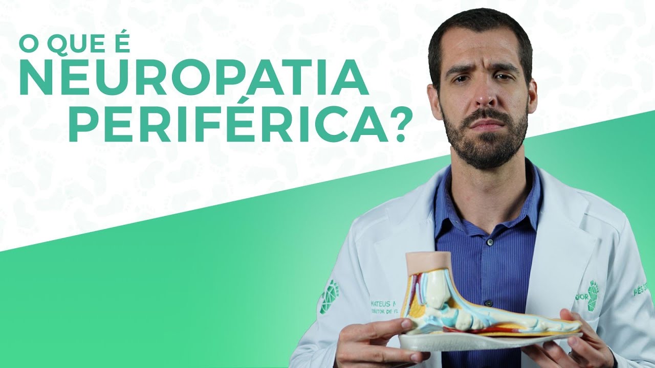 NEUROPATIA PERIFÉRICA: O QUE É?
