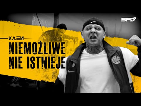 KaeN - Niemożliwe nie istnieje (Official SFD Song) (prod. Phono CoZaBit)