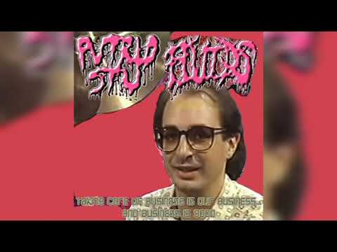 (putrid stu//fluids) --- Taking care of business is our business and business is good