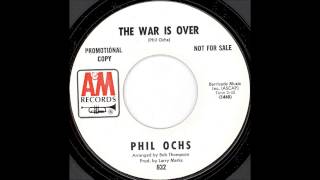 Phil Ochs - The War Is Over