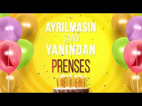 PRENSES - İyi ki Varsın İyi ki Doğdun Prenses