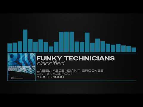 Funky Technicians – Classified