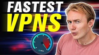 Best VPNs for Speed (2023) - Top 3 Fastest VPN Picks