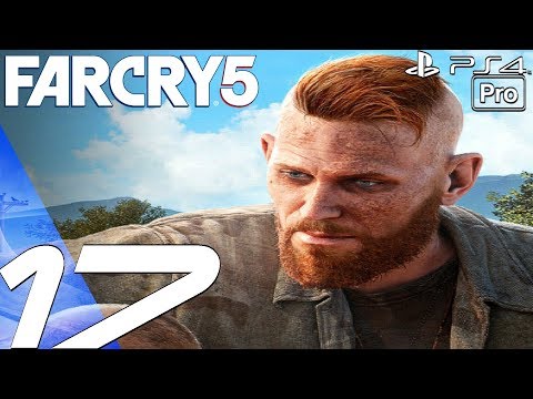 FAR CRY 5 - Gameplay Walkthrough Part 17 - Jacob Seed Boss (Full Game) PS4 PRO