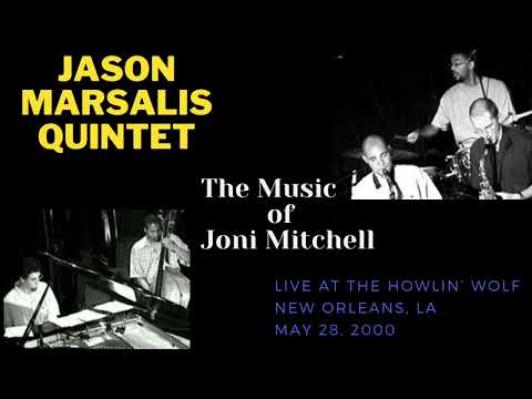 Jason Marsalis Quintet: A Tribute to Joni Mitchell - Dreamland