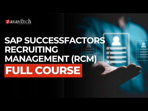 SAP SuccessFactors Recruiting Management RCM Full Course ZaranTech