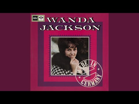 Doch Dann Kam Johnny - Wanda Jackson