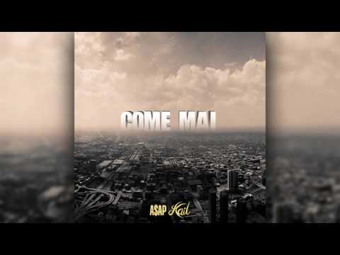 A.$.A.P Kail - Come mai (Freestyle)