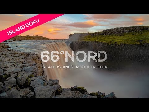 Island Doku | Reisetipps und Orte die du sehen musst - 66° Nord 16 Tage Islands Freiheit erleben