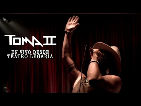 Toma II - En Vivo Desde El Teatro Legaria - Parte 1