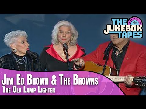 The Old Lamplighter by The Browns Featuring Jim Edward Brown