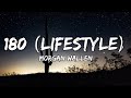 Morgan Wallen - 180 (Lifestyle). (lyrics)