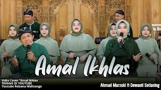 Download lagu AMAL IKHLAS | AHMAD MARZUKI FT DEWANTI SETIANING | REBANA WALISONGO SRAGEN #rebanawalisongosragen mp3