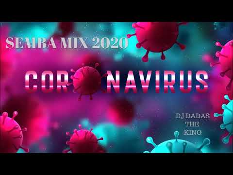 Semba Mix Coronavírus Dj Dadas 2020