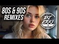 Best Of 80s 90s Dance Mix 2025 Remixes Of Popular Songs