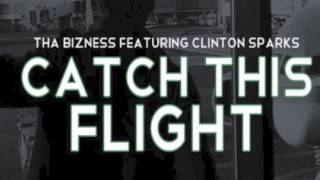 Catch This Flight - (2012) Clinton Sparks (Tony Singing)