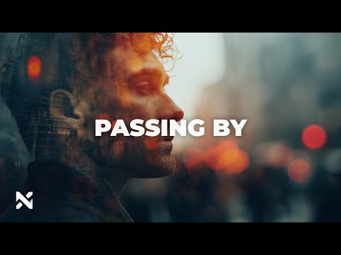 NOVRA – Passing By | Emotional Chill House