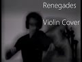 Renegades (Violin Cover) - X Ambassadors - MC The Violinist