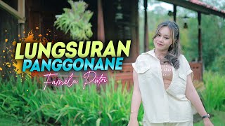 Download lagu Famela Putri - Lungsuran Panggonane   |   Koplo Banyuwangi mp3