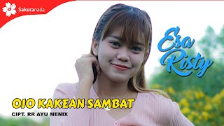 Download lagu Esa Risty - Ojo Kakean Sambat mp3