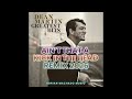 DEAN MARTIN AIN T THAT A KICK IN THE HEAD REMIX 2026 Adrian Machado