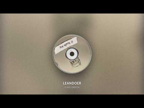 yung griffin - leandoer (w/ young mess & lil turk)