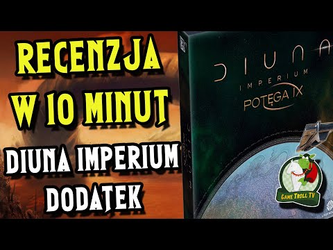 Diuna Imperium | Dodatek | Potęga IX | Recenzja w 10 minut