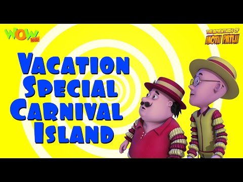 Motu Patlu Vacation Special - Carnival Island - Compilation - As seen on Nickelodeon