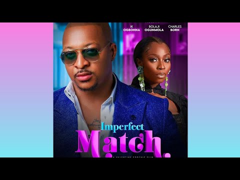 IMPERFECT MATCH BTS 🎥 IK OGBONA BOLAJI OGUNMOLA#nigerianmovies #nollywoodmovies
