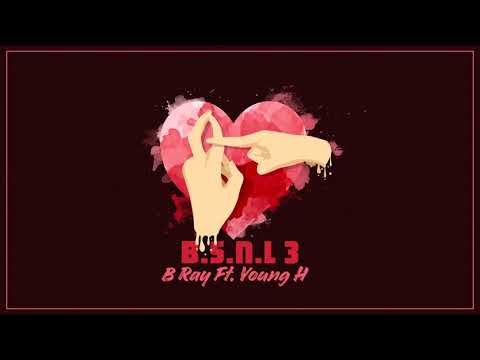 [EvB Official] B.S.N.L 3 - B RAY FT. YOUNG H