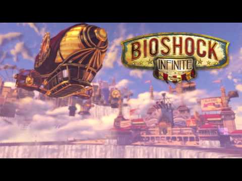 Bioshock Infinite Music: The Girl For The Debt