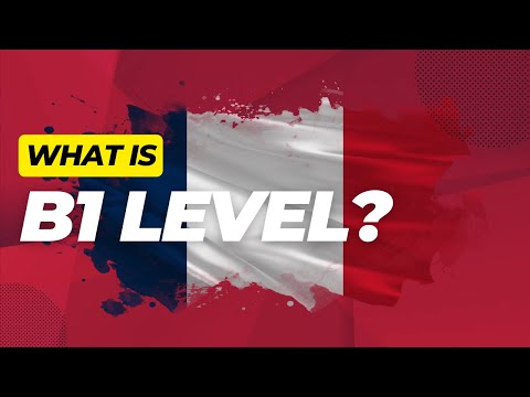 What is the B1 language level in French?