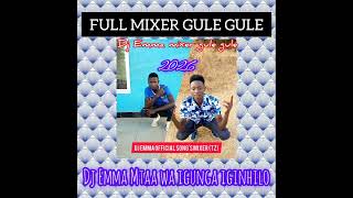 DJ EMMA IGUNGA GULE  GULE BY MIXER 2026