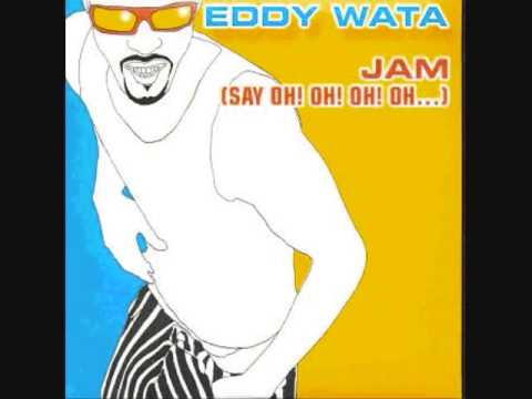 EDDY WATA - Jam (RADIO EDIT) OFFICIAL SONG