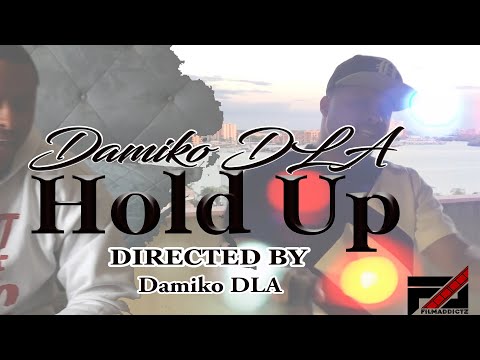 Damiko DLA - Hold Up (Sony A6500 Music Video)