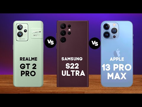 realme gt 2 pro vs samsung s22 ultra vs iphone 13 pro max Full Comparison Which is best phone?????