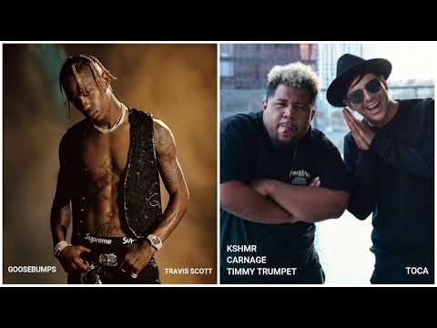 Travis Scott vs Timmy Trumpet & Carnage & KSHMR (Mashup) ---  Goosebumps X Toca