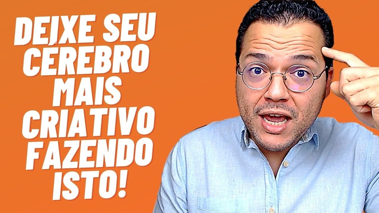 5 EXERCÍCIOS PARA O LADO DIREITO DO CÉREBRO - Melhore Sua Criatividade