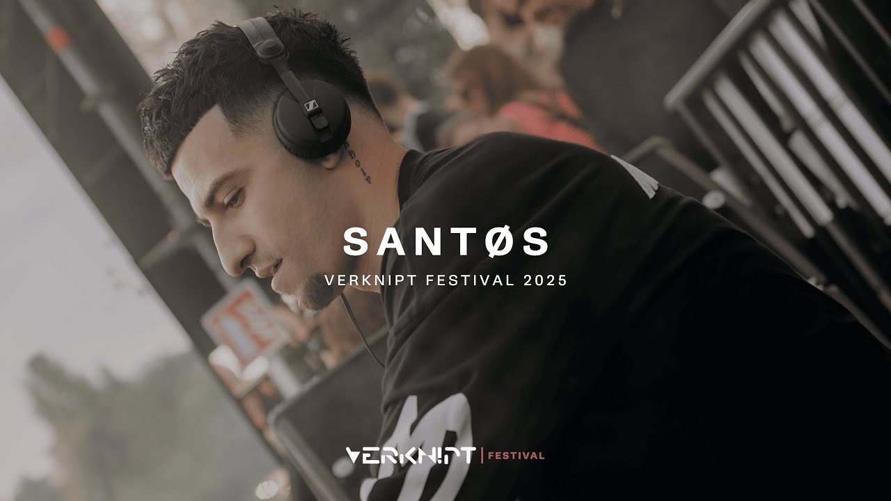 SANTØS - Verknipt Festival 2025