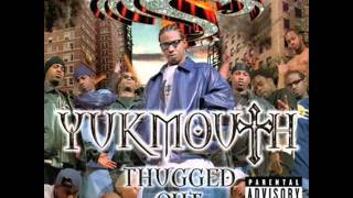 11. Yukmouth - It's In My Blood Part II