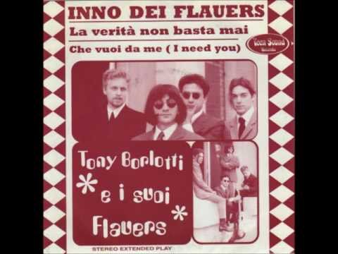 Tony Borlotti E I Suoi Flauers - Inno Dei Flauers