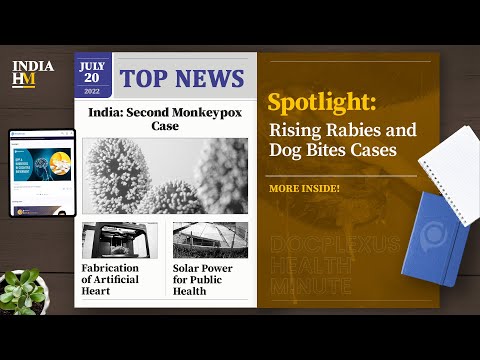 India: Second Confirmed Case of Monkeypox, and More