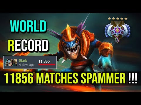 WORLD RECORD!!! 11856 MATCHES WITH SLARK | Top 1 Slark Spammer in the World Ancient 5 Rank Dota 2
