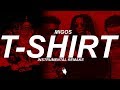Migos T Shirt Lyrics