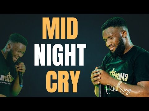 MIDNIGHT CRY VOLUME 3 WITH EBUKA SONGS. BRINGING EVERYTHING IN OBEDIENCE TO CHRIST.