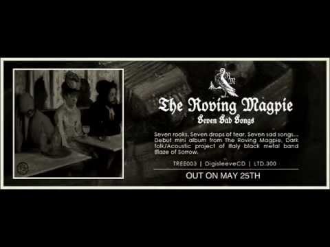 The Roving Magpie - The Lake