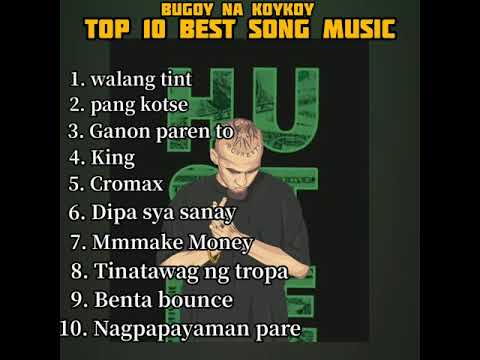 Bugoy na koykoy- Top 10 Best song Music (Nonstop)