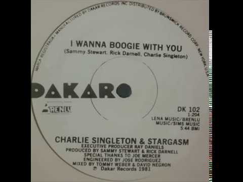 CHARLIE SINGLETON & Stargasm - I wanna boogie with you