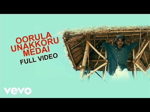 oorula unakkoru medai song lyrics Thumbnail